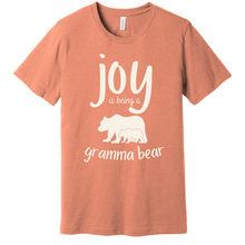 Load image into Gallery viewer, Gramma Bear joy t-shirt