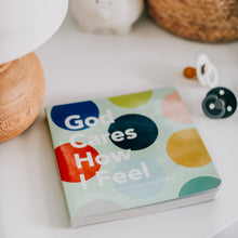 Load image into Gallery viewer, Book: God Cares How I Feel (Board Book)
