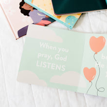 Load image into Gallery viewer, Book: God Listens When I Pray (Board Book)
