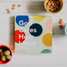 Load image into Gallery viewer, Book: God Cares How I Feel (Board Book)
