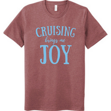 Load image into Gallery viewer, Cruising Brings Me Joy shirt
