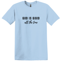 Load image into Gallery viewer, God is Good t-shirt
