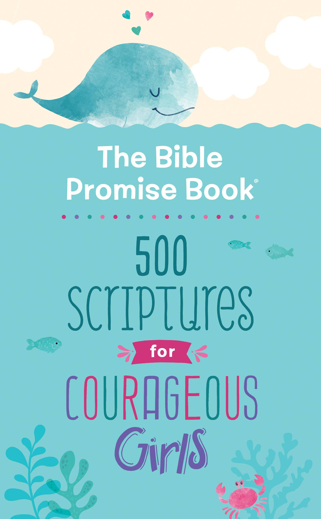 Book: 500 Scriptures for Courageous Girls