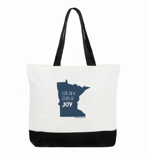 Tote Bag: Live in a State of Joy MN (**limited stock**)